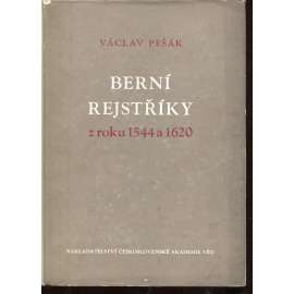Berní rejstříky z roku 1544 a 1620 Berní rejstříky z roku 1544 a 1620