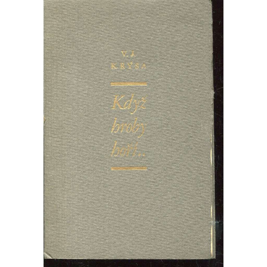 Když hroby hoří...