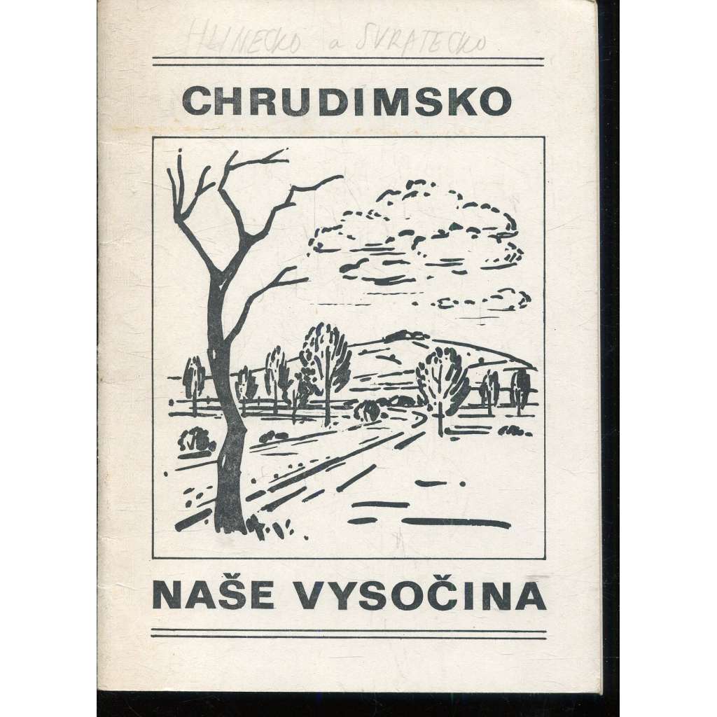 Chrudimsko - naše Vysočina [Chrudim]