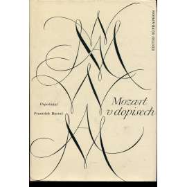 Mozart v dopisech Mozart v dopisech