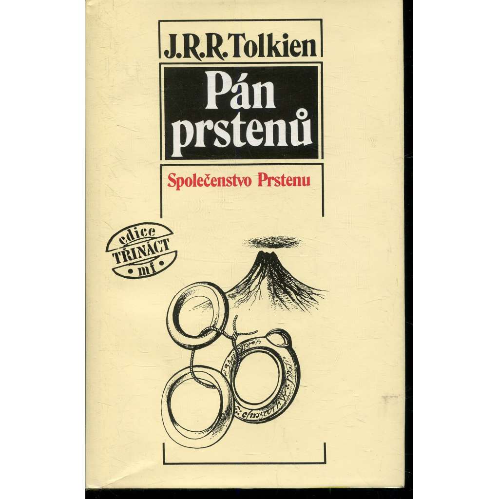 Pán prstenů I. Společenstvo Prstenu Pán prstenů I. Společenstvo Prstenu