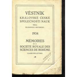 Věstník Královské české společnosti nauk 1934. Třída filosoficko-historická Věstník Královské české společnosti nauk 1934. Třída filosoficko-historická