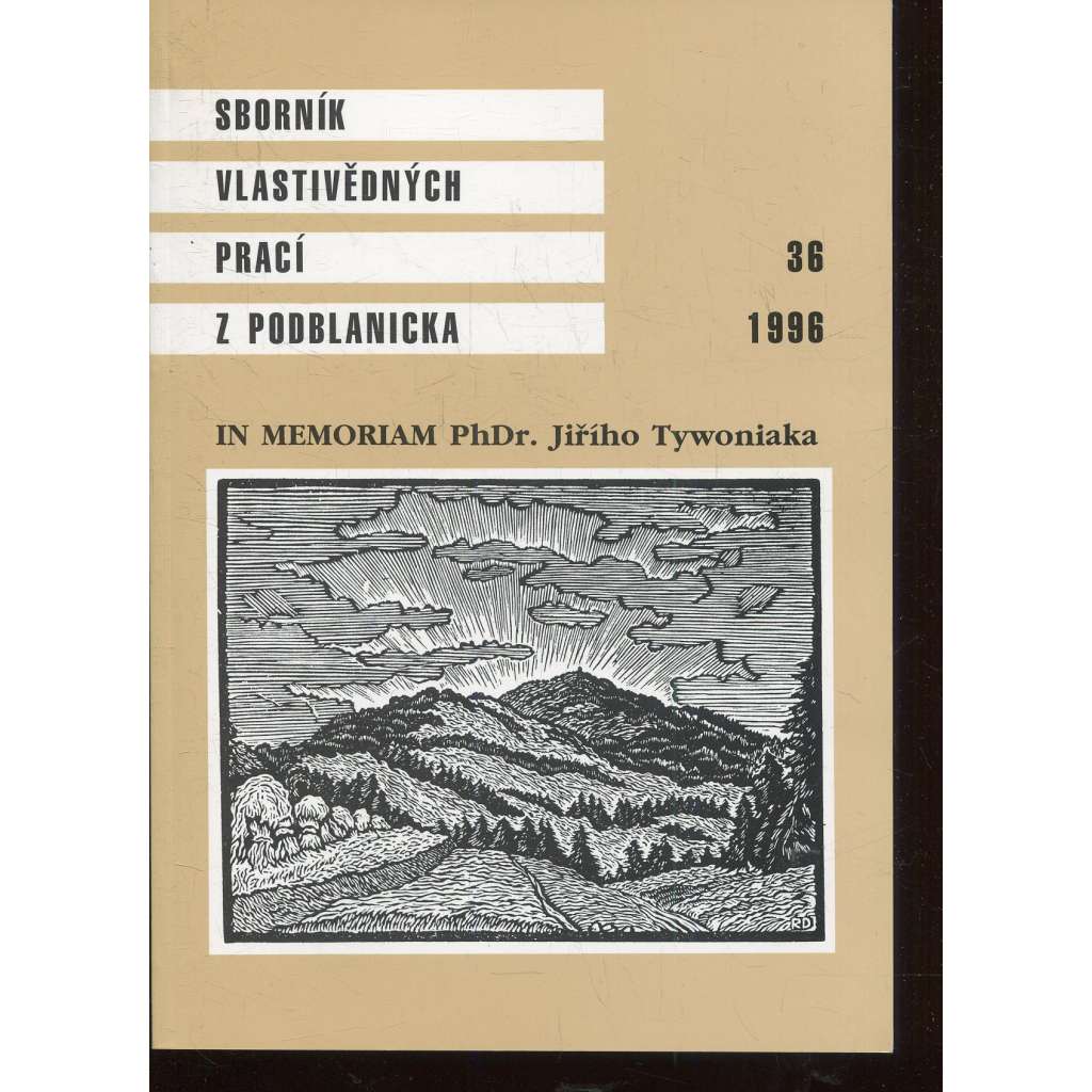 Sborník vlastivědných prací z Podblanicka 36/1996 [vyd. Muzeum Podblanicka Vlašim a okresní archiv Benešov]