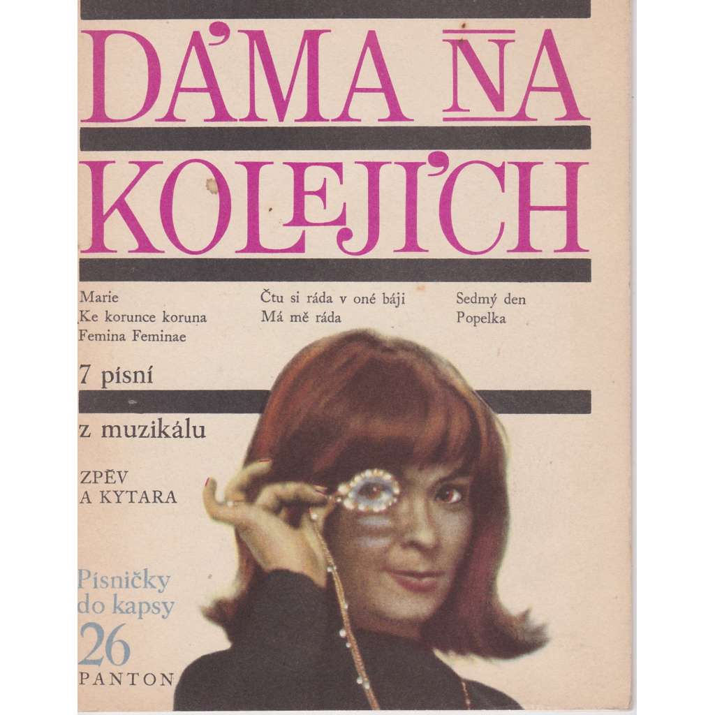 Dáma na kolejích - Písničky do kapsy 26 Dáma na kolejích - Písničky do kapsy 26