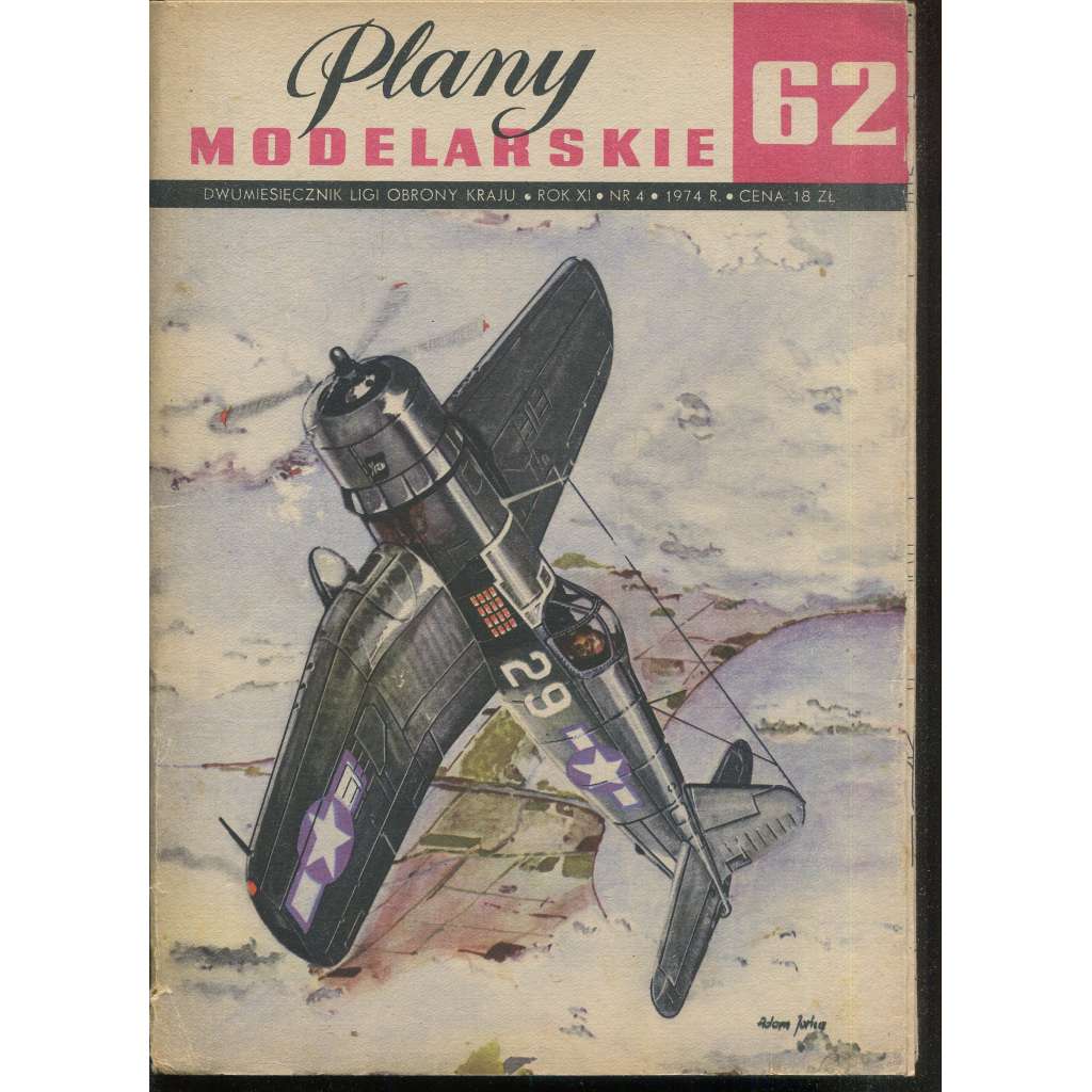 Plany modelarskie, roč. XI., č. 62/1974 [Modelářské plány - letadlo Chance-Vought CORSAIR; letectvo, letadla, modelářství, modely]