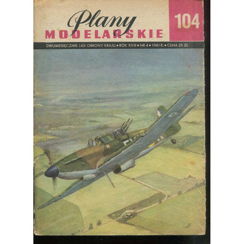 Plany modelarskie, roč. XVIII., č. 104/1981 [Modelářské plány - letadlo PZL - 101 Gawron, letectvo, letadla, modelářství, modely]