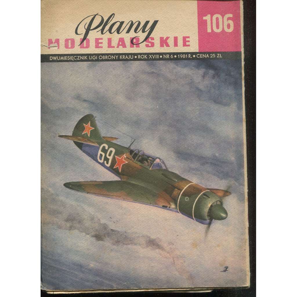 Plany modelarskie, roč. XVIII., č. 106/1981 [Modelářské plány - letadlo Ła-FN a Ła-7, letectvo, letadla, modelářství, modely]