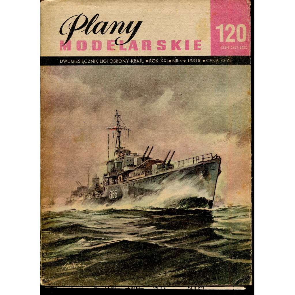 Plany modelarskie, roč. XXI., č. 120/1984 [Modelářské plány - loď ORPPIORUN, letectvo, letadla, modelářství, modely]