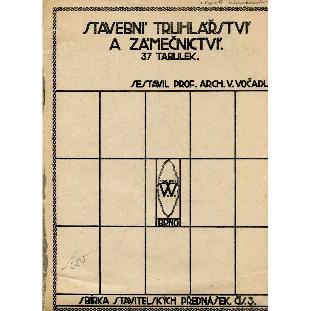 Stavební truhlářství a zámečnictví - 37 tabulek Stavební truhlářství a zámečnictví - 37 tabulek