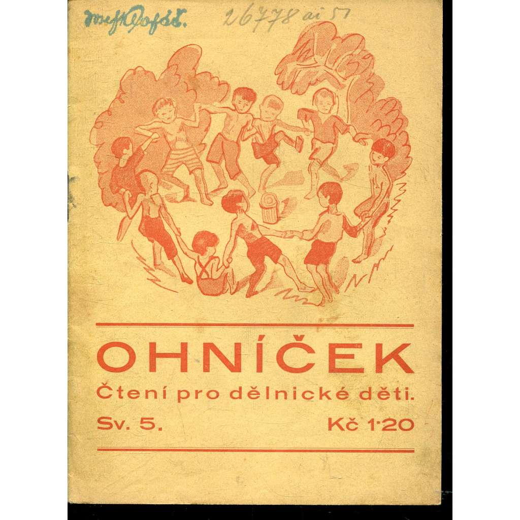 Ohníček, sv. 5. Čtení pro dělnické děti Ohníček, sv. 5. Čtení pro dělnické děti