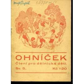 Ohníček, sv. 5. Čtení pro dělnické děti