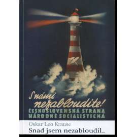 Snad jsem nezabloudil: Vzpomínky na posledních 60 let (Nymburk, exil)
