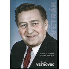 Větrák (Josef Větrovec)