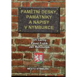 Pamětní desky, památníky a nápisy v Nymburce (Nymburk)