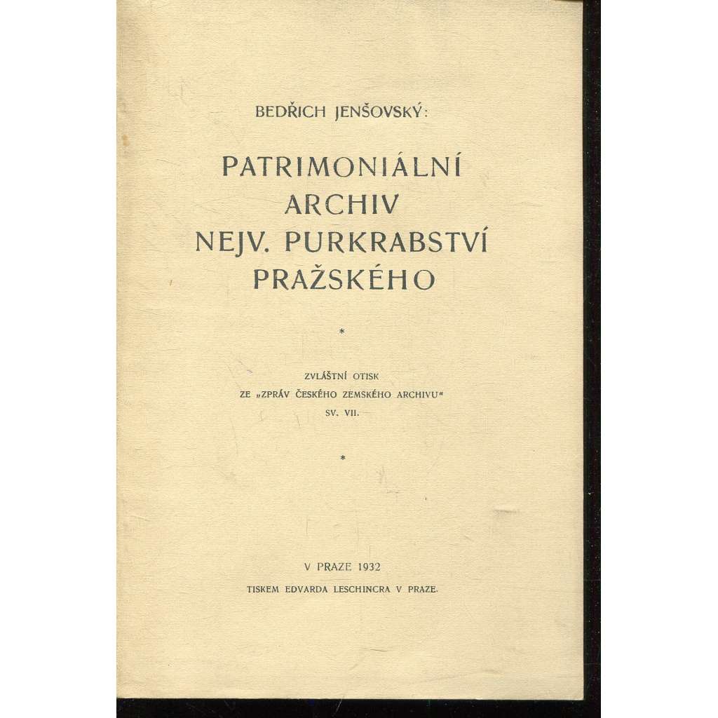 Patrimoniální archiv nejv. purkrabství pražského (Praha) Patrimoniální archiv nejv. purkrabství pražského (Praha)