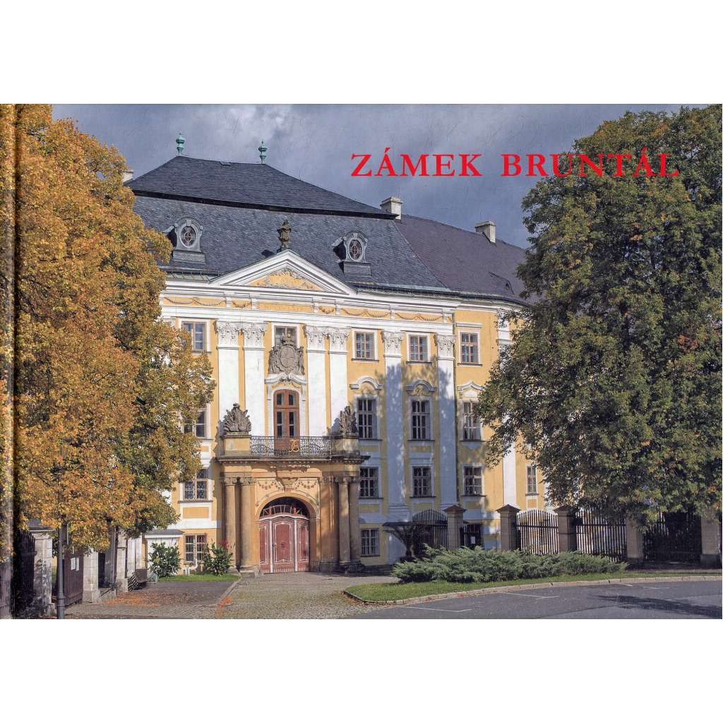 Zámek Bruntál Zámek Bruntál
