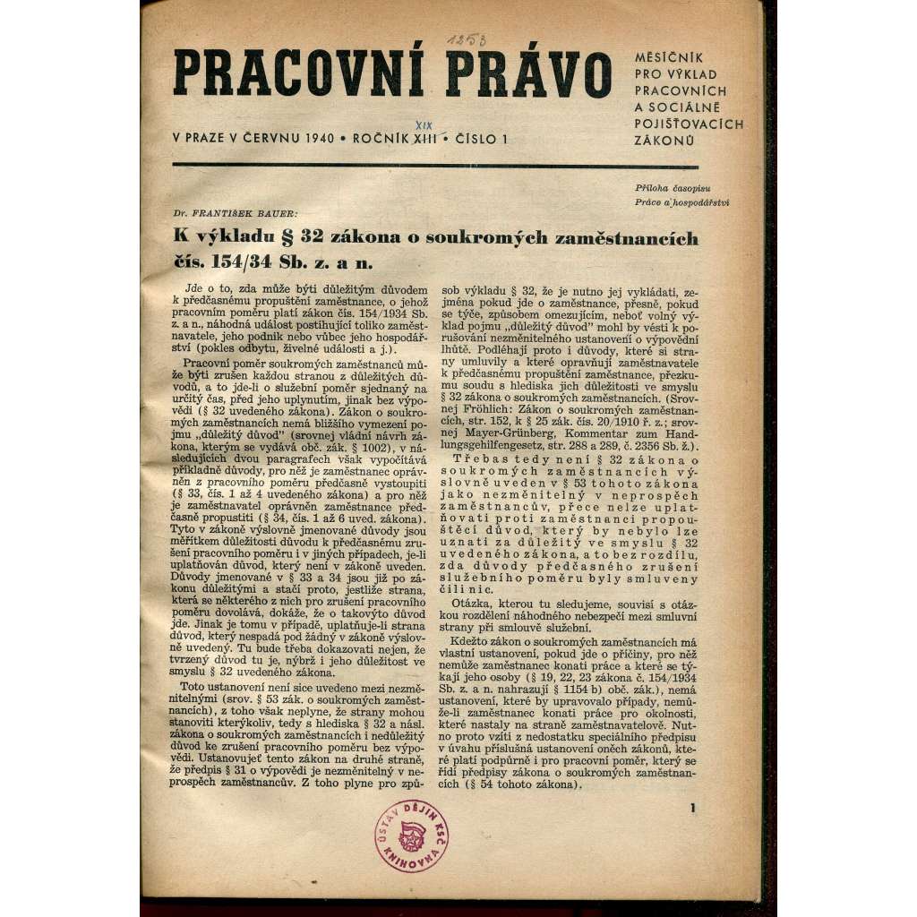 Pracovní právo, ročník XIX., čísla 1-7/1940 [Měsíčník pro výklad pracovních a sociálně pojišťovacích zákonů]