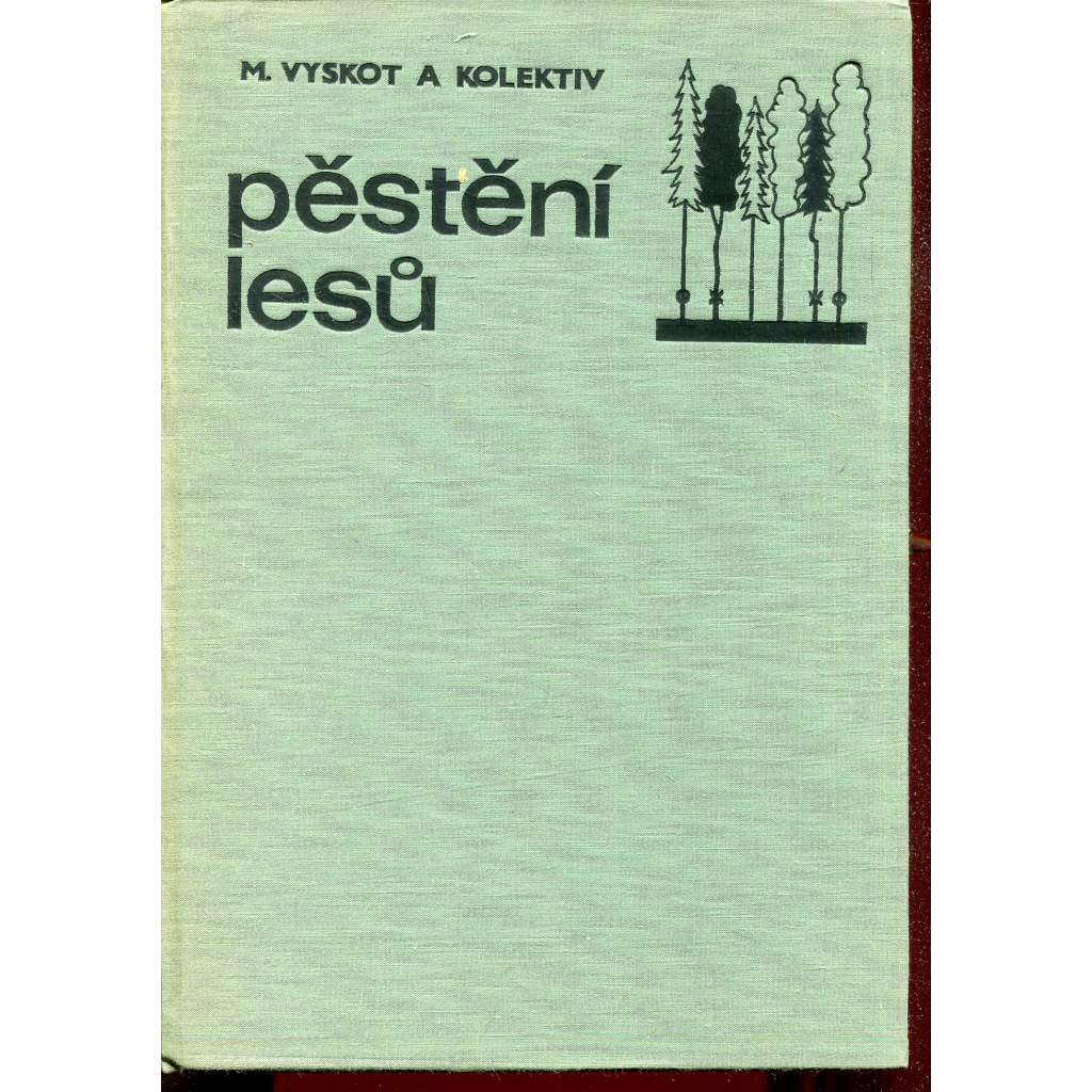 Pěstění lesů (lesy, stromy)