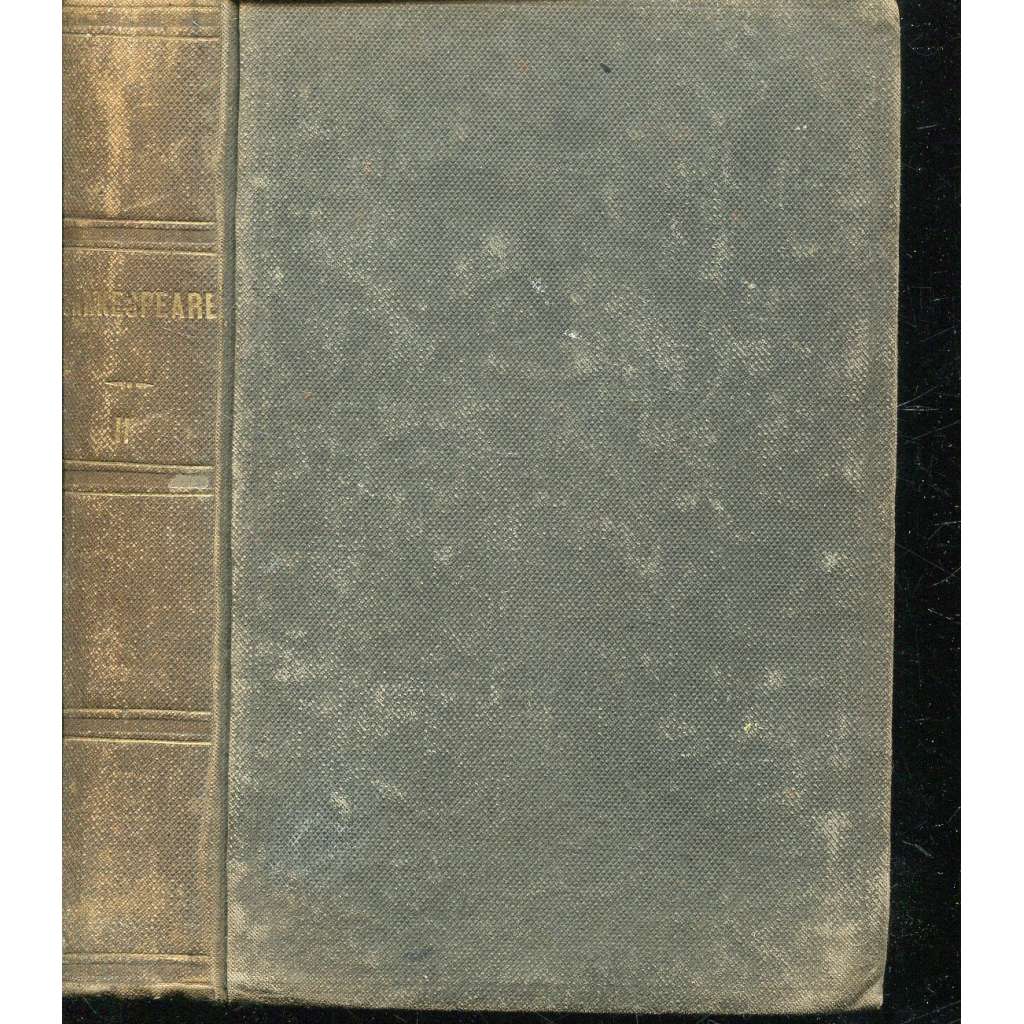 Dramatická díla Williama Shakespeara, díl II. (1858) - Veselé ženy Windsorské / Koriolanus / Antonius a Kleopatra / Král Jindřich VI.(I. díl) Dramatická díla Williama Shakespeara, díl II. (1858) - Veselé ženy Windsorské / Koriolanus / Antonius a Kleopatra / Král Jindřich VI.(I. díl)