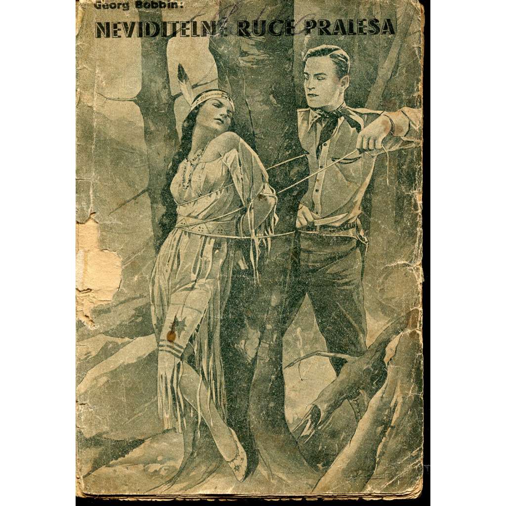 Neviditelné ruce pralesa Neviditelné ruce pralesa