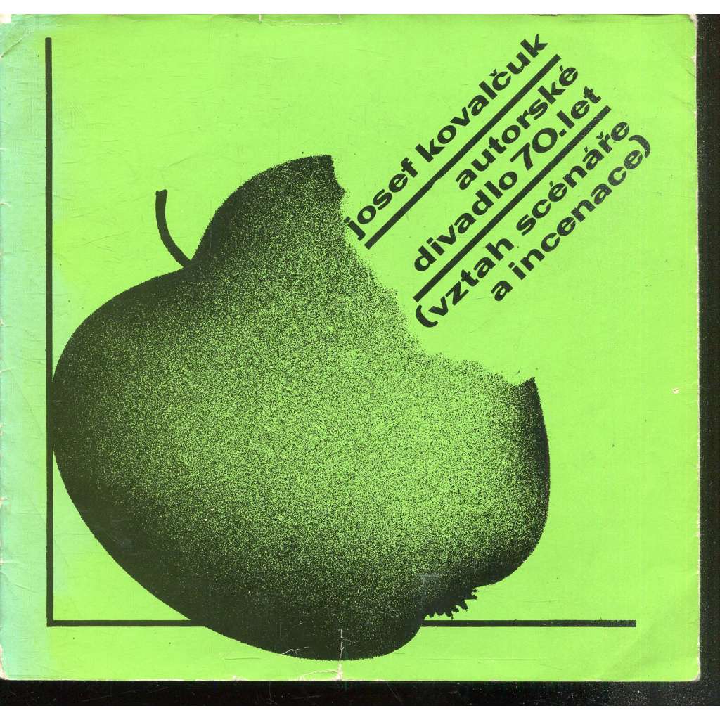 Autorské divadlo 70. let. Vztah scénáře a inscenace