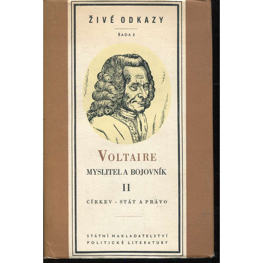 Voltaire - Myslitel a bojovník II. Církev, stát a právo