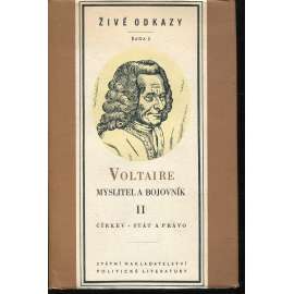 Voltaire - Myslitel a bojovník II. Církev, stát a právo