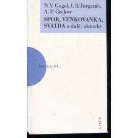 Spor, Venkovanka, Svatba a další aktovky