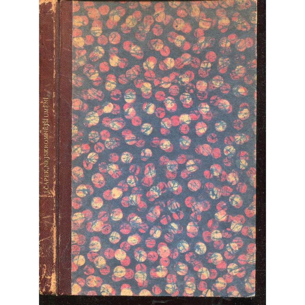 Nejskromnější umění (podpis Josef Čapek)