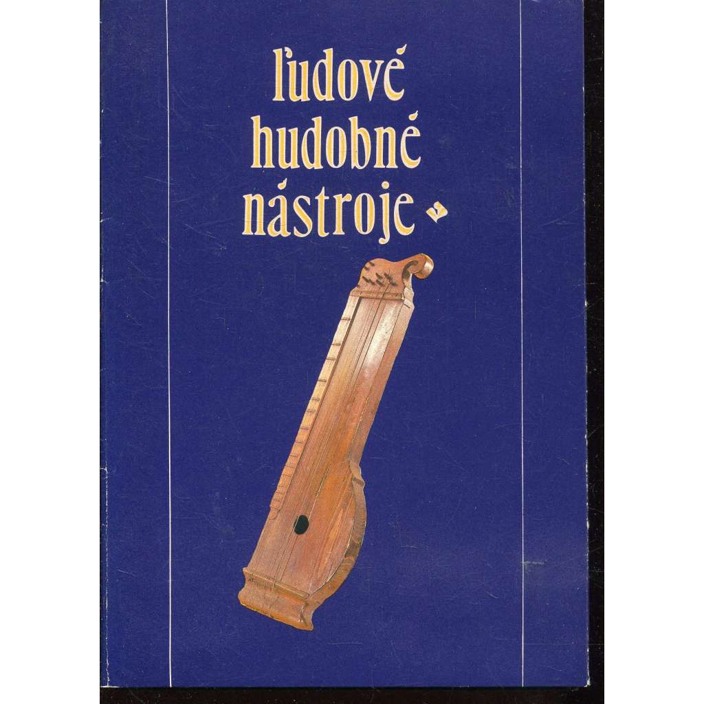 Ľudové hudobné nástroje (Lidové hudební nástroje) - text slovensky