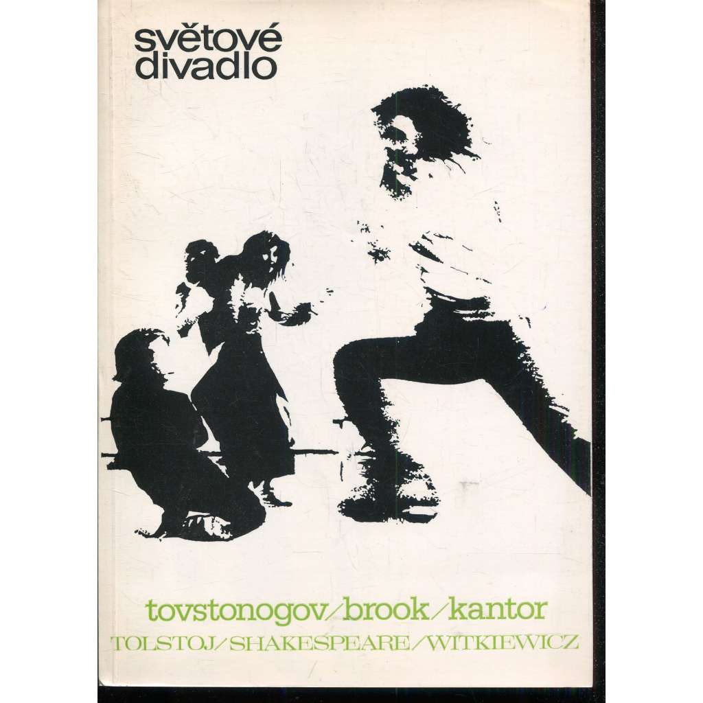 Světové divadlo, 9/1979 (Tovstonogov / Brook / Kantor  / Tolstoj / Shakespeare / Witkiewicz)