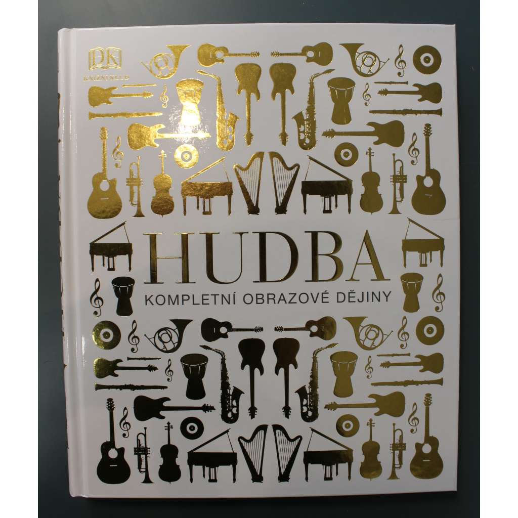 Hudba Kompletní obrazové dějiny (dějiny hudby, muzikologie, mj. Člověk, tvůrce hudby; Písně lásky, A. Stradivari, J. S. Bach, G. F. Händel, J. Haydn, W. A. Mozart, L. Armstrong, G. Gershwin, D. Bowie)