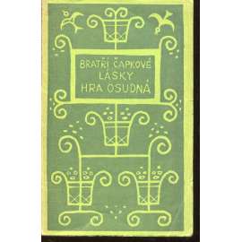 Lásky hra osudná (obálka Josef Čapek)