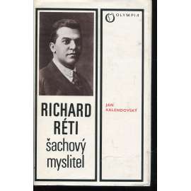 Richard Réti, šachový myslitel (šachy)