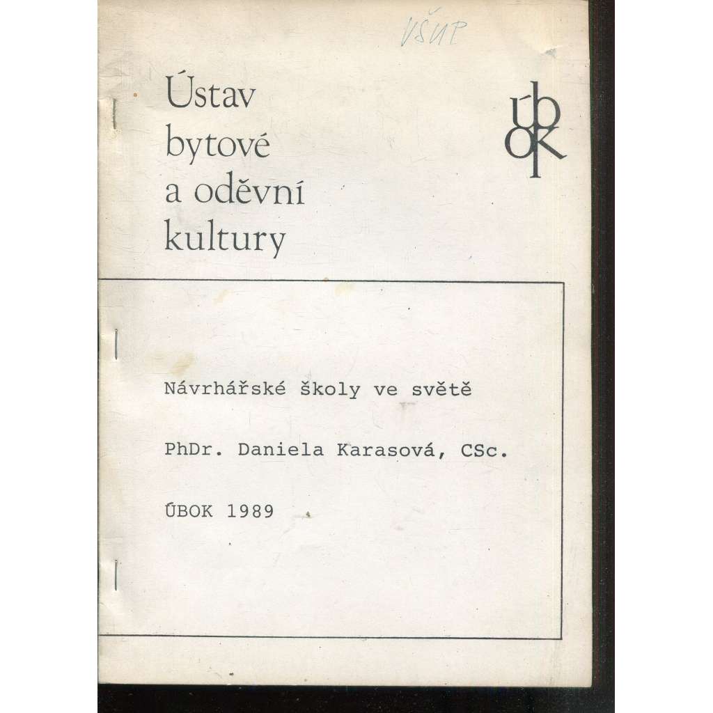 Návrhářské školy ve světě (Ústav bytové a oděvní kultury)