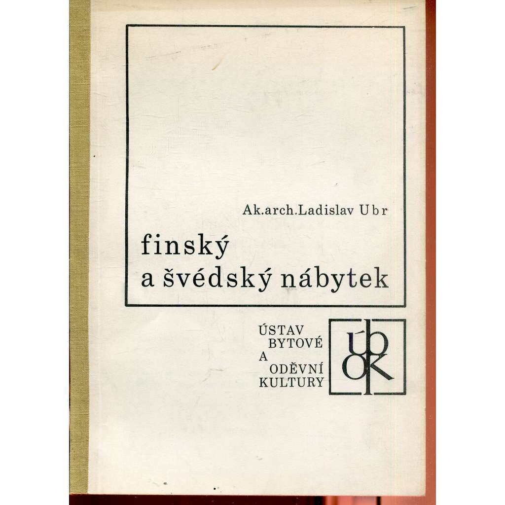 Finský a švédský nábytek (nábytek) - Ústav bytové a oděvní kultury Finský a švédský nábytek (nábytek) - Ústav bytové a oděvní kultury