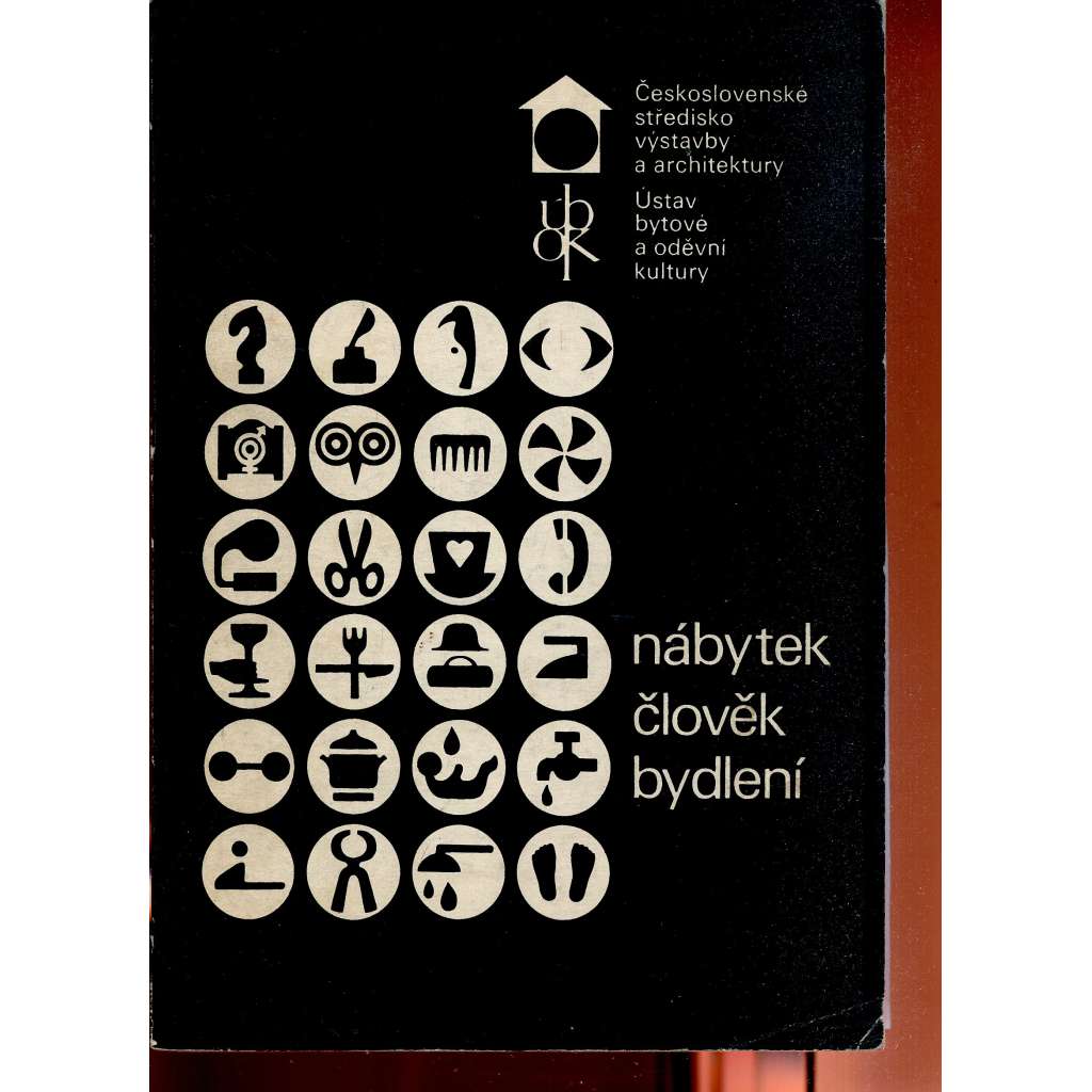 Nábytek, člověk, bydlení (Ústav bytové a oděvní kultury) Nábytek, člověk, bydlení (Ústav bytové a oděvní kultury)