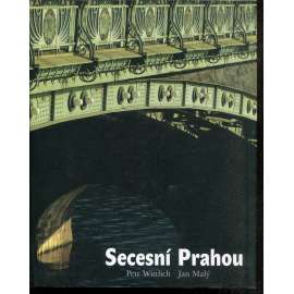Secesní Prahou - podoby stylu (Praha) Secesní Prahou - podoby stylu (Praha)