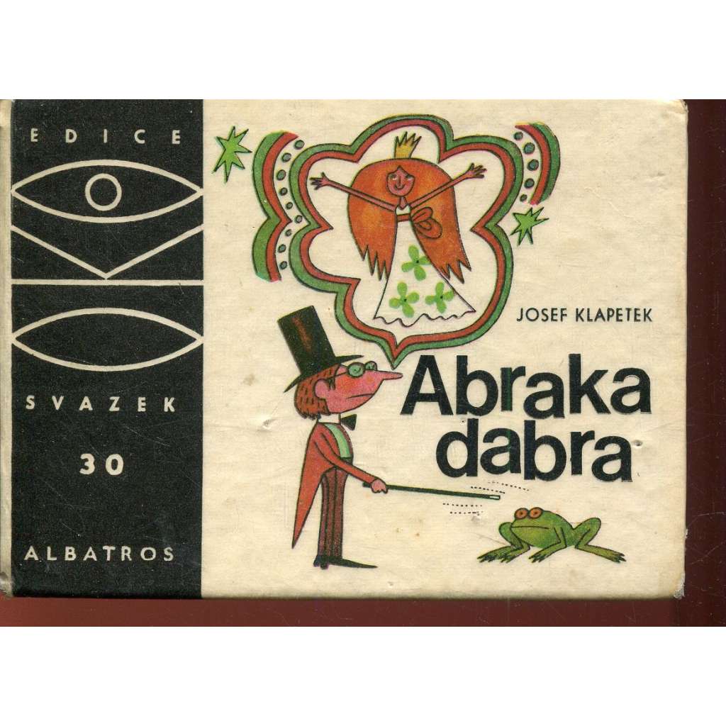 Abraka dabra (edice OKO sv. č. 30) Abraka dabra (edice OKO sv. č. 30)
