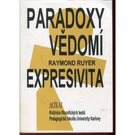 Paradoxy vědomí / Expresivita