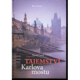 Tajemství Karlova mostu (Karlův most, Praha) Tajemství Karlova mostu (Karlův most, Praha)