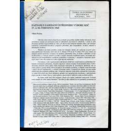 Záznam o zasedání Ústředního výboru KSČ 17. a 18. července 1945 (podpis Vilém Prečan) Záznam o zasedání Ústředního výboru KSČ 17. a 18. července 1945 (podpis Vilém Prečan)