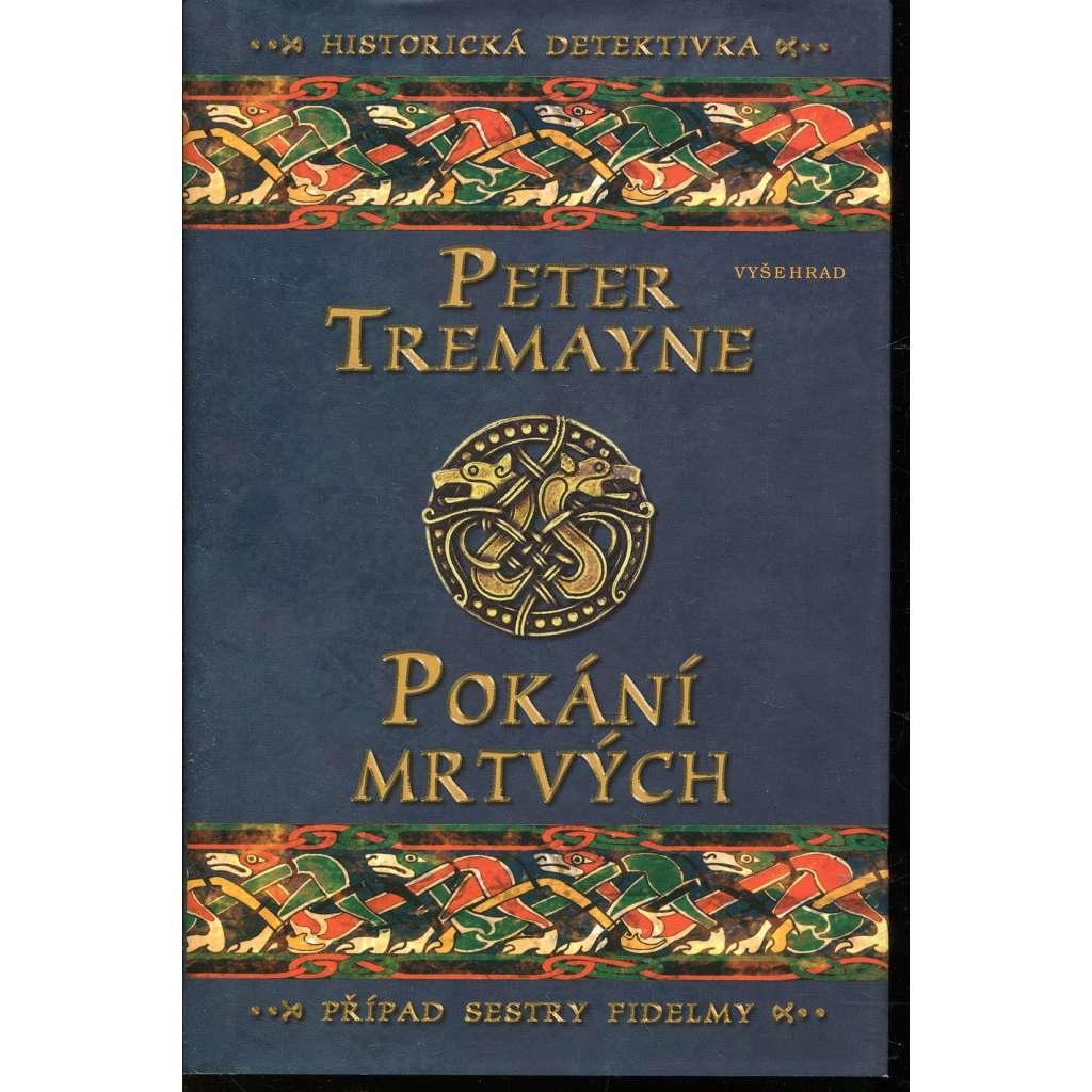 Pokání mrtvých (série: Sestra Fidelma)