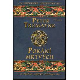 Pokání mrtvých (série: Sestra Fidelma) Pokání mrtvých (série: Sestra Fidelma)