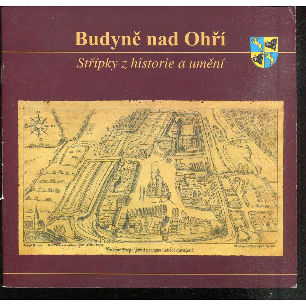 Budyně nad Ohří. Střípky z historie a umění Budyně nad Ohří. Střípky z historie a umění