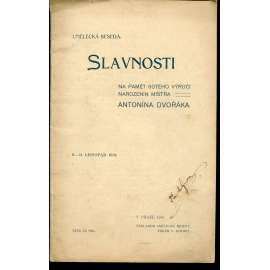 Slavnosti na paměť 60tého výročí narozenin mistra Antonína Dvořáka (Antonín Dvořák) Slavnosti na paměť 60tého výročí narozenin mistra Antonína Dvořáka (Antonín Dvořák)