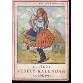 Kulíkův veselý kalendář na rok 1934 Kulíkův veselý kalendář na rok 1934