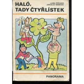 Haló, tady Čtyřlístek (pošk.) Haló, tady Čtyřlístek (pošk.)