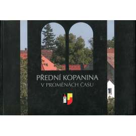 Přední Kopanina v proměnách času (Praha)