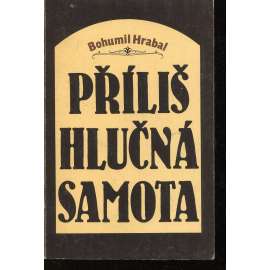 Příliš hlučná samota (exil, Index) Příliš hlučná samota (exil, Index)